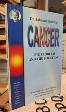 Cancer: The Problem and the Solution by Johanna Budwig 2005 Nexus VG++ PB!