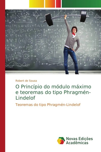 Robert De Sousa | O PrincíPio Do MóDulo MáXimo E Teoremas Do Tipo...-image