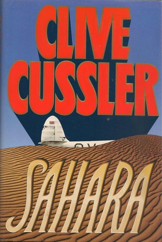 Sahara by Clive Cussler (1992~HardcoverDJ~First Edition~New)