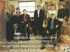 HUNTERS & COLLECTORS WHAT'S A FEW MEN CASSETTE ALBUM IMPORT ALTERNATIVE ROCK