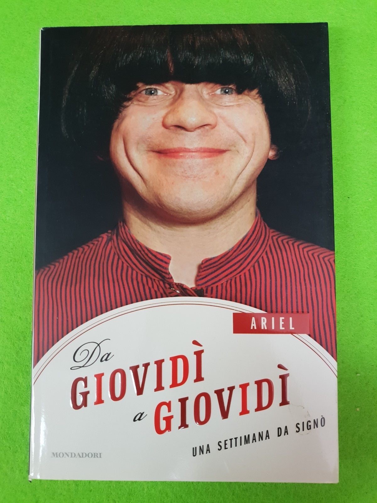 book libro Ariel DA GIOVIDI'A GIOVIDI' UNA SETTIMANA SIGNO' 2008 MONDADORI (L84)