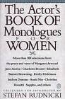 The Actor's Book of Monologues for Women from Non-Dramatic Sources by Stefan ed Rudnicki (Paperback, 1992)