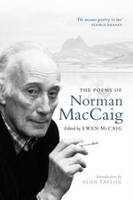 The Poems of Norman MacCaig by Norman MacCaig (Paperback Book)
