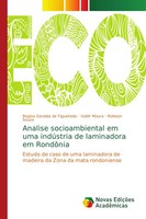 Analise Socioambiental Em Uma IndúStria De Laminadora Em RondôNia Taschenbuch