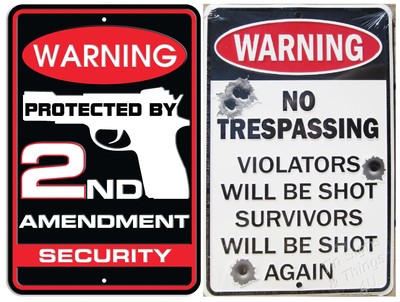 DUE TO RISING COST OF AMMO NO WARNING SHOT 12/" X 18/" ALUM SIGN 2ND AMENDMENT 9MM