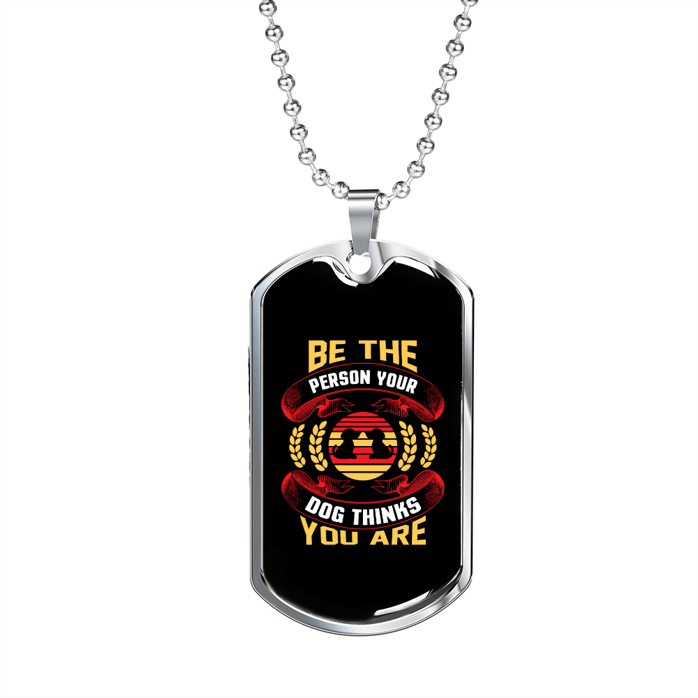Be The Person Yellow Red Necklace Stainless Steel or 18k Gold Dog Tag 24
