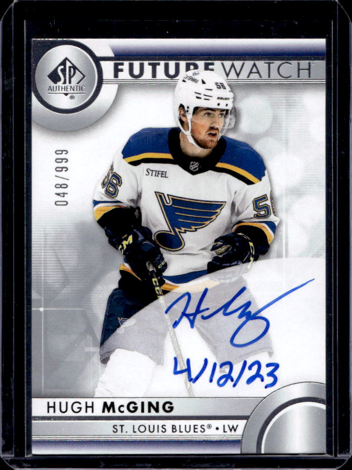 2023-24 SP Authentic Hugh McGing Inscribed Auto RC Future Watch #48/999