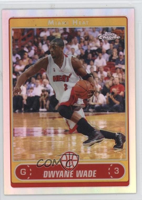 2006-07 Topps Chrome Refractor Dwyane Wade #57 HOF