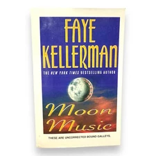 Moon Music by Faye Kellerman Uncorrected Proof Paperback Advanced Reader's Copy 