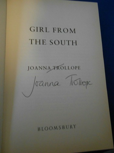 JOANNA TROLLOPE GIRL FROM THE SOUTH: SIGNED FIRST EDITION FIRST PRINT - Picture 2 of 2