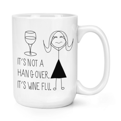 Tazza 10oz "It's Not A Hangover It's Wine Flu" – Ceramica Bianca, Stampata Su Entrambi I Lati, Microonde E Lavastoviglie, Regalo Base