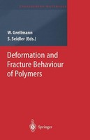 Deformation And Fracture Behaviour Of Polymers Wolfgang Grellmann