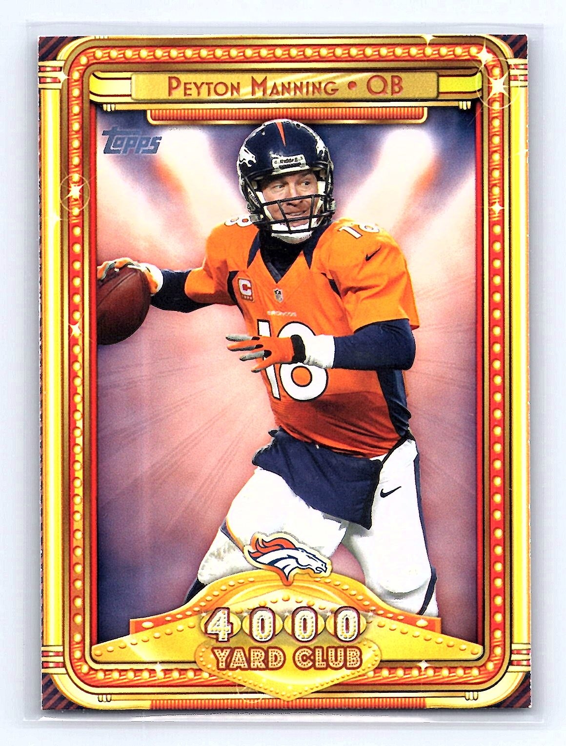 Peyton Manning 2013 Topps Chrome #6 4000 Yard Club