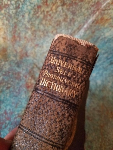 1908 Universal Self-Pronouncing Webster Dictionary English Language - Picture 2 of 4