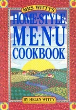 Mrs Wittys Home-Style Menu Cookbook - Paperback By Witty, Helen - VERY GOOD