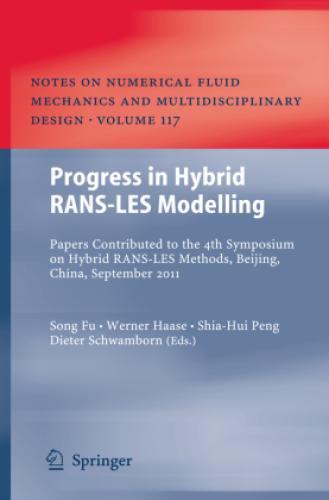 Progress In Hybrid Rans-les Modelling Papers Contributed To The 4th