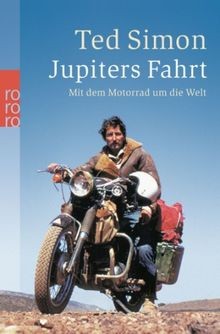 Jupiters Fahrt: Mit dem Motorrad um die Welt von Simon, Ted | Buch | Zustand gut