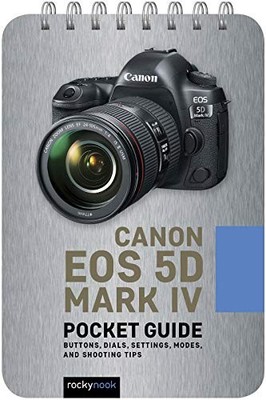 Canon EOS 5D Mark IV: Pocket Guide by Rocky Nook 9781681986159 NEW
