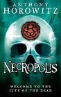 Power Of Five Bk 4: Necropolis by Anthony Horowitz (Paperback, 2008)