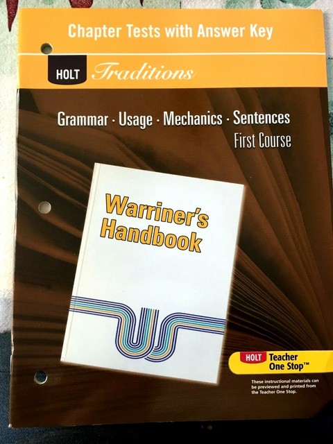 Chapter Tests With Answer Key For Warriner S Handbook First Course Holt Traditions 1st Edition
