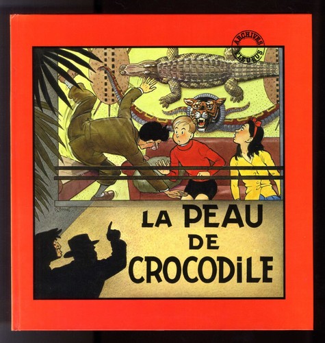 FRIPOUNET ET MARISETTE La peau de Crocodile Archives Fleurus EO 1984 TBE