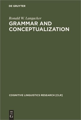 Grammar and Conceptualization (Hardback or Cased Book)