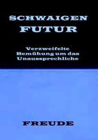 Manfred H. Freude | Schwaigenfutur. Schwaigen Der Zukunft | Taschenbuch (2022)