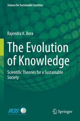 The Evolution of Knowledge | Scientific Theories for a Sustainable Society