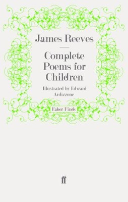 Complete Poems for Children, James Reeves