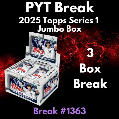 Miami Marlins 2025 Topps Series 1 Jumbo 3 Box Pick Your Team Break 1363