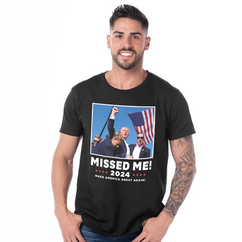 T-Shirt Donald Trump Rallye Shooting US Great Trump 2024 Unisex Baumwolle hat mich vermisst! - Bild 2 von 3