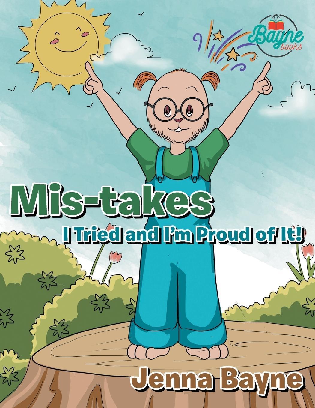 Thumbnail - Mis-takes I Tried And I'm Proud Of It Jenna Bayne Taschenbuch
