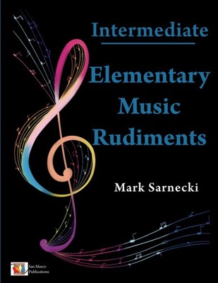 Elementary Music Rudiments Intermediate - paperback Sarnecki, Mark