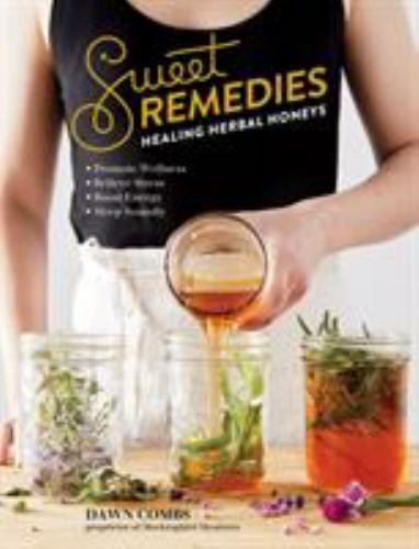 Sweet Remedies Format: Paperback - Picture 1 of 1