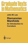 Riemannian Manifolds: An Introduction to Curvature: v. 176 by John M. Lee (Paperback, 1997)