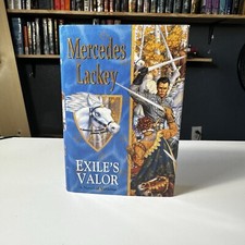 Exile's Valor (Valdemar Novels) - Hardcover By Lackey, Mercedes 1st Ed 1st Print