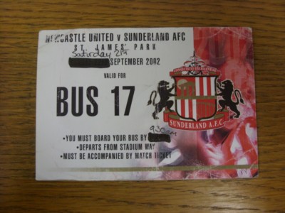 21/09/2002 Ticket: Newcastle United v Sunderland Sunderland Bus No.17 Ticket ( | eBay