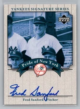 2003 Upper Deck Yankees Signature Series Fred Sanford New York Auto #PN-FS 11633
