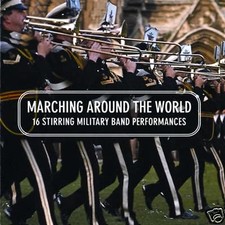 16 MILITARY BAND PERFORMANCES MARCHING AROUND THE WORLD NEW CD ARMY MARINE BRASS