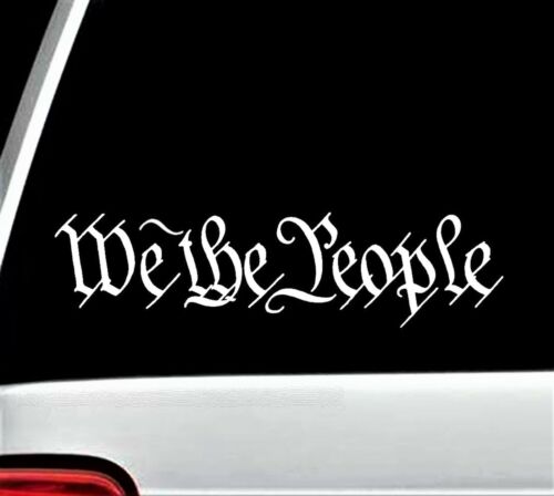 WE THE PEOPLE American Constitution Decal Sticker Art for Car Window