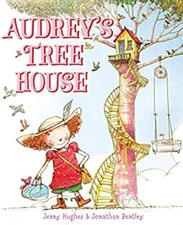 Audrey's Tree House Hardcover Jenny Hughes