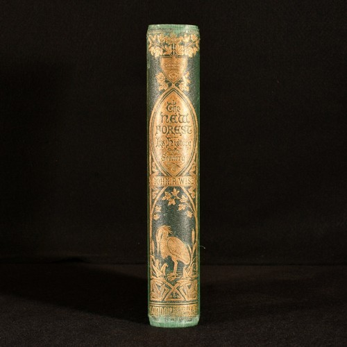1863 La nouvelle forêt : son histoire et ses usine paysages par John R. Wise première édition...
