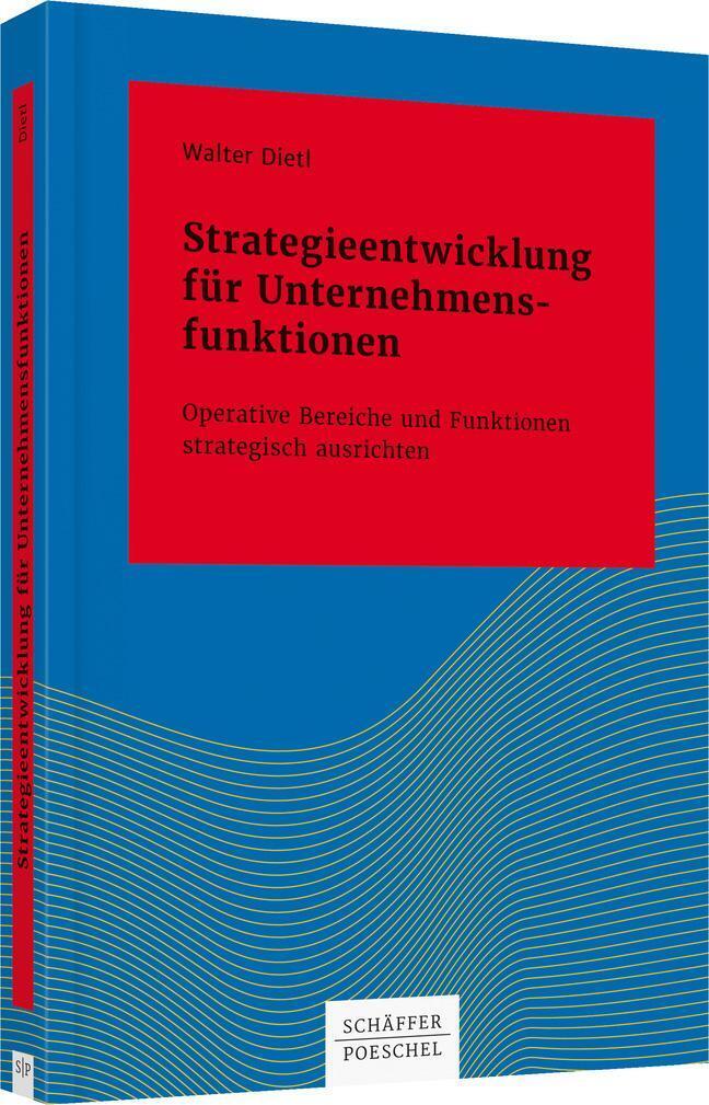 Strategieentwicklung Für Unternehmensfunktionen Walter Dietl