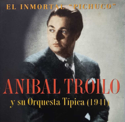 CD ANIBAL TROILO El Unmortal Pichuco EBCD01 El Bandone?n CD ANIBAL TROILO El Unmortal Pichuco EBCD01 El Bandone?n
