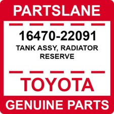 Genuine Toyota 16470-22091 Radiator Reserve Tank Assembly