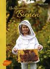 Unsere ersten Bienen von Angelika Sust (2016, Klappenbroschur)