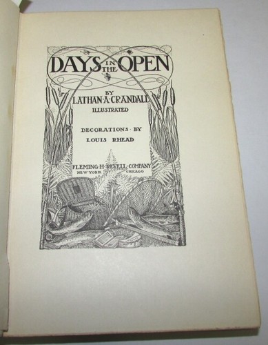 CRANDALL, Lathan A. Days In The Open. Decorations by Louis Rhead. 1914. - Picture 2 of 3