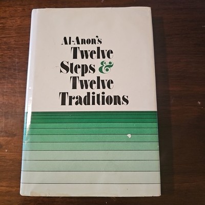 Al-Anon's Twelve Steps & Twelve Traditions First Printing And Edition 