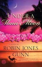 Under a Maui Moon: A Novel (The Hideaway Series)