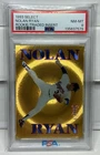 Nolan Ryan - 1993 Score Select Traded Insert (Gold) RARE🔥Rangers🔥PSA 8